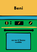 Beni ca no ti fazzu nudda